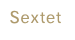 Sextet