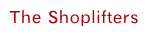 The Shoplifters